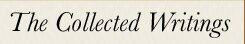 The Collected Writings